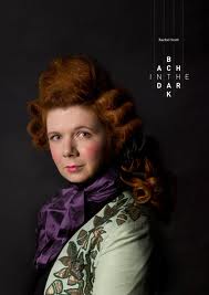 Being in the moment – Bach in the Dark