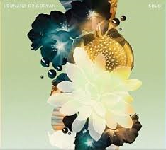 CD Review: Leonard Grigoryan’s ‘Solo’