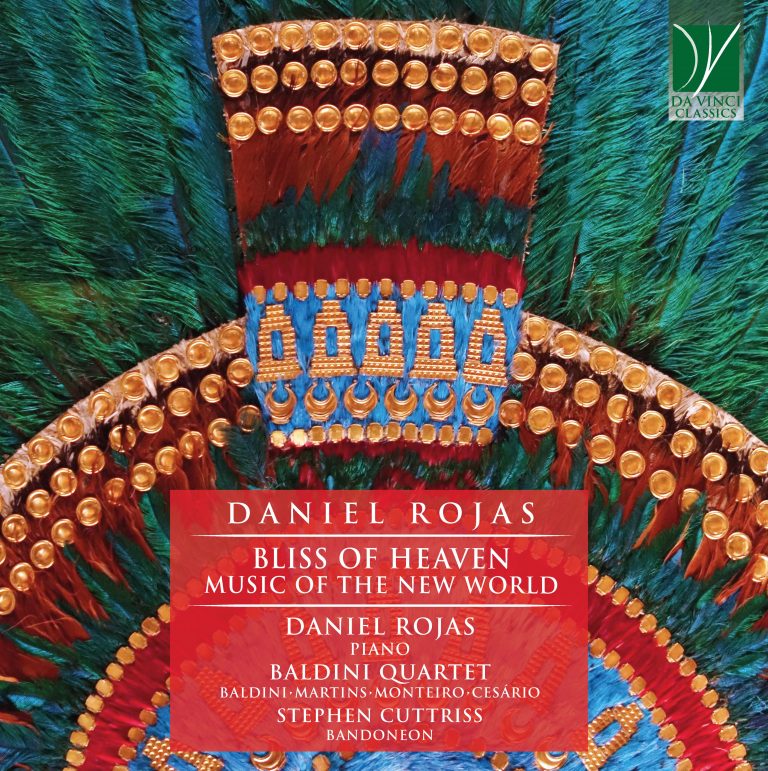 ‘Bliss of Heaven: Music From The New World’ – A New Album From Daniel Rojas And Friends