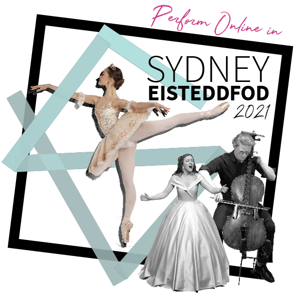 Sydney Eisteddfod 2021 Moves Online
